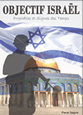 livre Objéctif Israël Prophéties et signes des temps